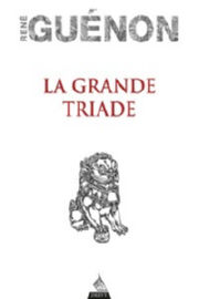 GUENON René La Grande Triade (édition définitive) Librairie Eklectic