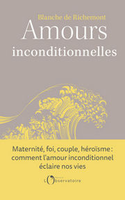 RICHEMONT Blanche de Amours inconditionnelles Librairie Eklectic