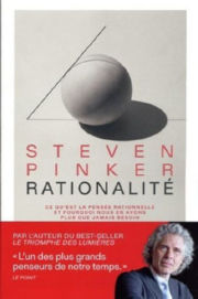 PINKER Steven RationalitÃ© - Ce quÂ´est la pensÃ©e rationnelle et pourquoi nous en avons plus que jamais besoin
 Librairie Eklectic
