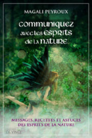 PEYROUX Magali Communiquez avec les esprits de la nature Librairie Eklectic
