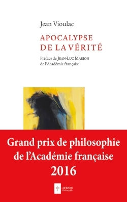 VIOULAC Jean Apocalypse de la vérité. Méditations heideggériennes Librairie Eklectic