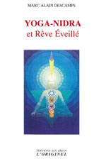 DESCAMPS Marc-Alain Yoga-Nidra et Rêve éveillé  Librairie Eklectic