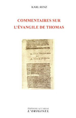 RENZ Karl Commentaires sur l´évangile de Thomas  Librairie Eklectic