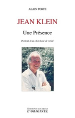 PORTE Alain Jean Klein, une présence. Suivi d´inédits de Jean Klein Librairie Eklectic