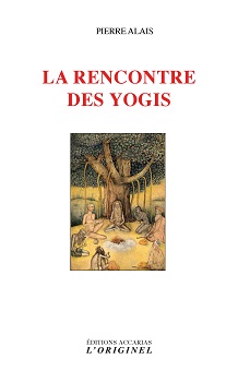 ALAIS Pierre La rencontre des yogis Librairie Eklectic