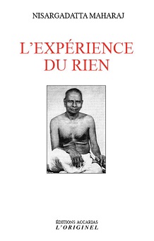 NISARGADATTA MAHARAJ Sri L´expérience du rien Librairie Eklectic