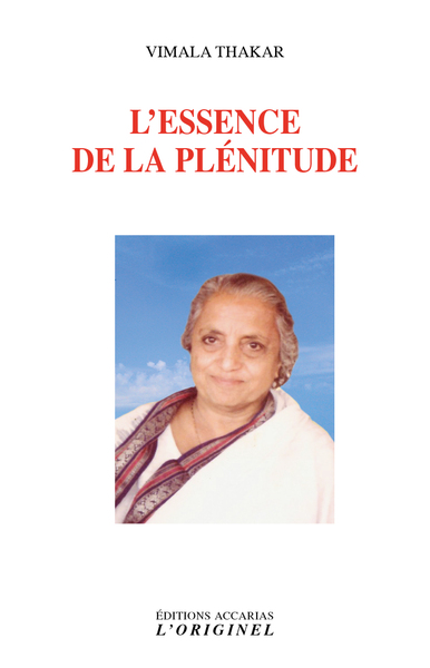 THAKAR Vimala L´essence de la Plénitude Librairie Eklectic