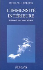 HARDING Douglas E. L´immensité intérieure. Redécouvrir notre nature originelle Librairie Eklectic