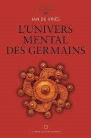 DE VRIES Jan L´Univers mental des Germains Librairie Eklectic