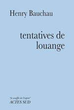 BAUCHAU Henry tentatives de louange Librairie Eklectic