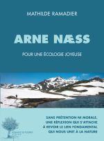 RAMADIER Mathilde Arne Naess, pour une écologie joyeuse Librairie Eklectic