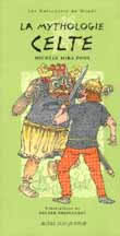 MIRA PONS Michèle Mythologie celte (La) - illustré Librairie Eklectic