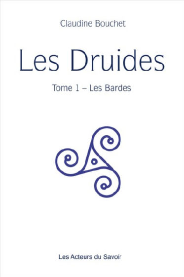 BOUCHET Claudine  Les Druides. Tome 1 : Les Bardes Librairie Eklectic