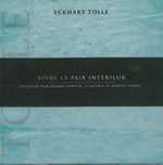 TOLLE Eckhart Vivre la paix intérieure. Conférence - double cd livre-audio Librairie Eklectic