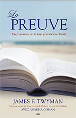 TWYMAN James F. La preuve. Un programme de 40 jours pour incarner l´unité Librairie Eklectic