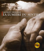 DEBAKER Laurent La lumière du Sentier. Livre audio Librairie Eklectic