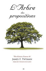 TWYMAN James F. L´arbre des propositions. Librairie Eklectic