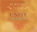 TOLLE Eckhart UnitÃ© avec toute vie - Livre audio Librairie Eklectic
