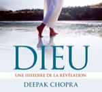 CHOPRA Deepak Dieu, une histoire de la révélation - Double CD audio Librairie Eklectic
