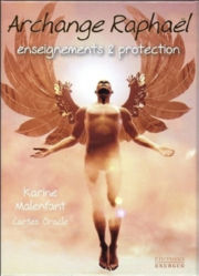 MALENFANT Karine Archange Raphaël, enseignements et protection - Cartes oracles  Librairie Eklectic