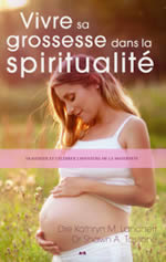 LANDHERR Kathryn & TASSONE Shawn  Vivre sa grossesse dans la spiritualité  Librairie Eklectic