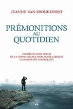 VAN BRONKHORST Jeanne  Prémonitions au quotidien  Librairie Eklectic