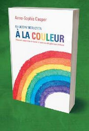 CASPER Anne Sophie Guide d´introduction à la couleur Librairie Eklectic