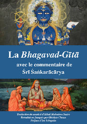 SANKARA La bhagavad-gita avec le commentaire de Sri Sankaracarya. (Traduction Ghislain Chetan, prÃ©face dÂ´Ira Schepetin) Librairie Eklectic