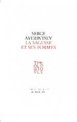 AVERINTSEV Serge La sagesse et ses formes.Conception de la Sophia et sens de l´icône Librairie Eklectic