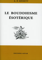 SINNETT Alfred P. Le Bouddhisme ésotérique Librairie Eklectic