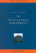 DAVID-NEEL Alexandra Initiations lamaïques Librairie Eklectic