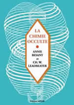 BESANT Annie & LEADBEATER Charles W. La Chimie occulte Librairie Eklectic
