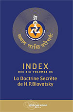 BLAVATSKY H. P. Index des six volumes de La Doctrine Secrète de H.P. Blavatsky Librairie Eklectic