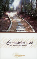 AUDOIN Danielle Les marches d´or de Helena P.Blavatsky Librairie Eklectic