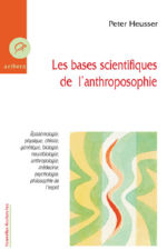 HEUSSER Peter Les bases scientifiques de l´anthroposophie Librairie Eklectic