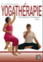 CHANDRASEKARAN N. Dr Yogathérapie. Formation pratique, tome 2 Librairie Eklectic