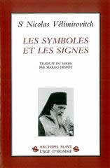 VELIMIROVIC Nikola Les symboles et les signes (dans l´orthodoxie) Librairie Eklectic