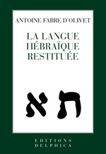 FABRE D´OLIVET La Langue hébraïque restituée Librairie Eklectic