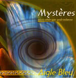 AIGLE BLEU Mystères. Musicothérapie amérindienne - CD audio Librairie Eklectic