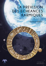 LARZUL Laurence La prévision des échéances karmiques Librairie Eklectic