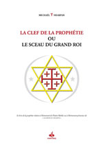 SHARPAN Mickaël La clef de la prophétie ou le sceau du grand roi Librairie Eklectic