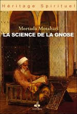 MOTAHARI Mortada La science de la gnose Librairie Eklectic