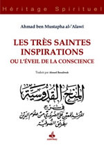 AL ALAWI Ahmad Les très saintes inspirations, ou l´éveil de la conscience Librairie Eklectic