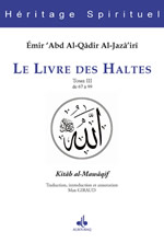 ABD EL-KADER Emir Le Livre des Haltes - Tome 3 (de 67 à 99) (traduit par Max Giraud) Librairie Eklectic