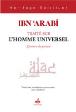 IBN ARABI Muhyi Ad-DÃ®n TraitÃ© sur lÂ´homme universel. LÂ´Entrave du Partant. Librairie Eklectic