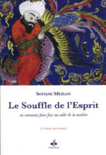 MEZIANI Sofiane  Le souffle de l´esprit - Ou comment faire face au culte de la matière Librairie Eklectic