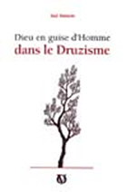 HATEM Jad Dieu en guise d´homme dans le druzisme Librairie Eklectic