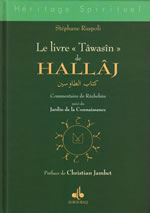 RUSPOLI Stéphane Livre Tawasîn de Hallaj (Le). Commentaire de Rûzbehan, suivi du Jardin de la Connaissance Librairie Eklectic