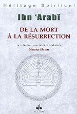 IBN´ARABI Muhamad De la mort à la résurrection - Extrait des Conquêtes mekkoises (trad. Maurice Gloton) Librairie Eklectic