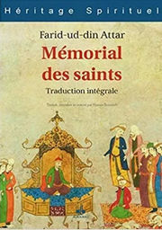 ATTAR Fârid-ud-Dîn Le Mémorial des Saints - Traduction intégrale annotée par Hassan Boutaleb Librairie Eklectic
